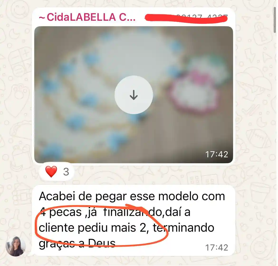 Aluna Cida: cliente pediu mais 2 peças, 4 já finalizando