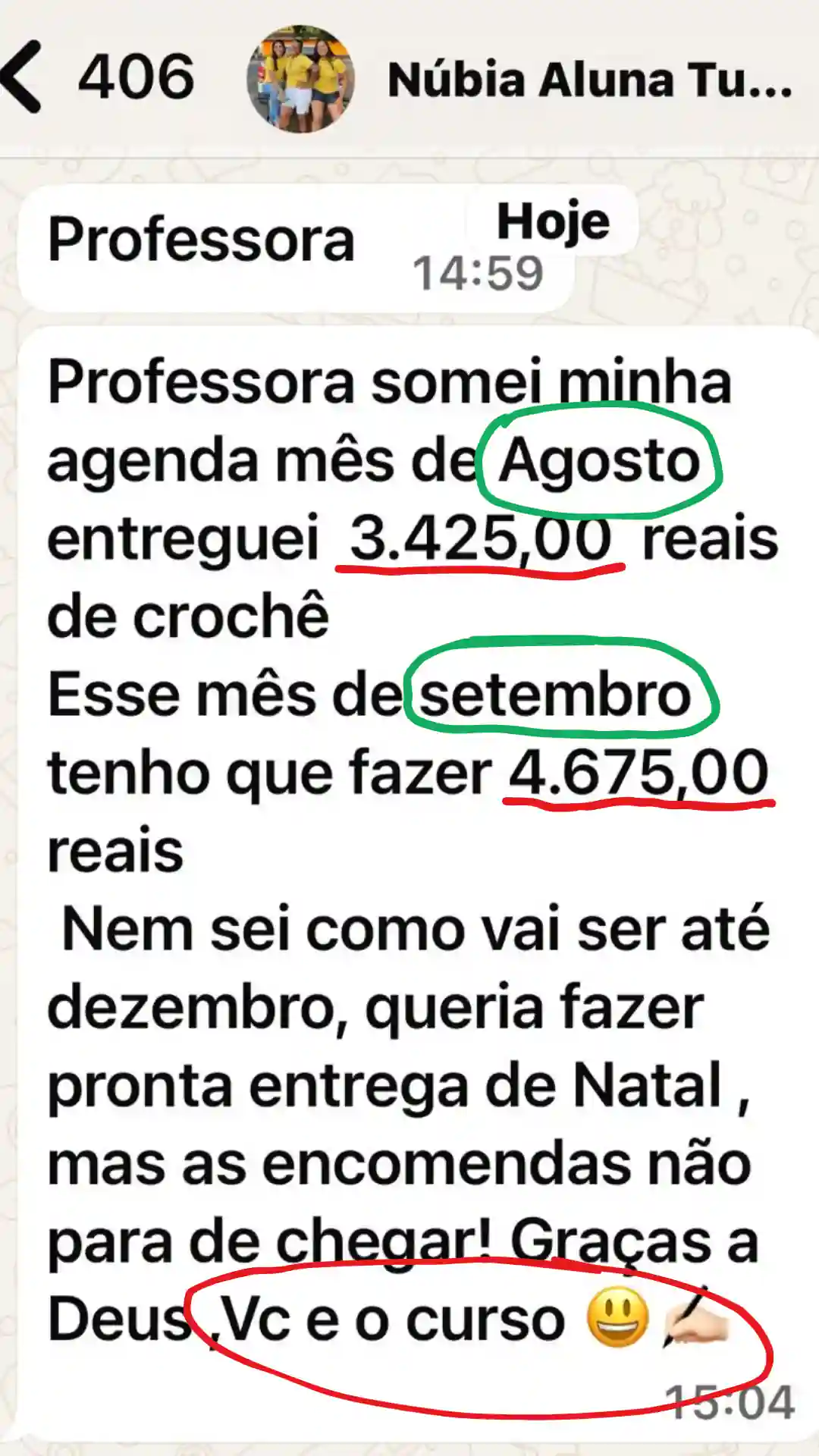 Aluna Núbia: R$ 3.425 em agosto e R$ 4.675 em setembro com crochê